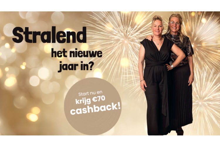 Stralend het nieuwe jaar in? Start nu en krijg €70 cashback!